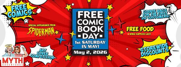 FREE COMIC BOOK DAY AT MYTH ADVENTURES!