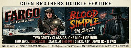 30th Anniversary of "Fargo" & A Special Screening of "Blood Simple"