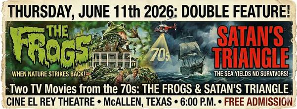 "The Frogs" & "Satan's Triangle" Double Feature Screening at Cine El Rey