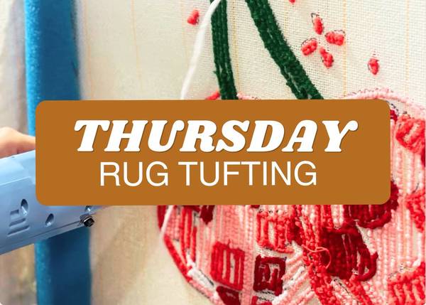 Rug Tufting Class - Every Thursday at Craft Social