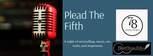 September 29th: Plead The Fifth: Storytelling, Poetry, Music, & Art