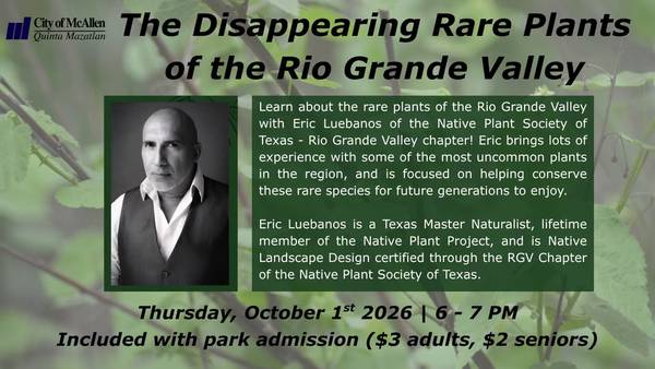 The Disappearing Rare Plants of the RGV