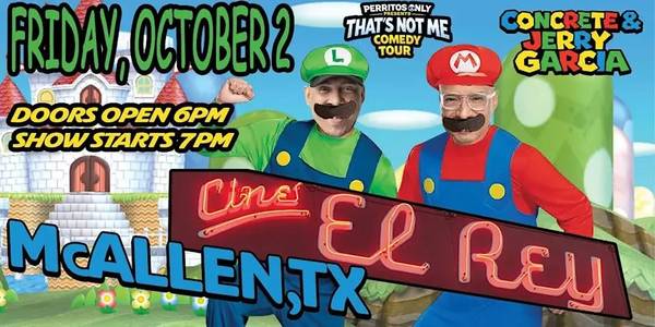 Concrete & Jerry Garcia That's Not Me Comedy Tour at Cine El Rey