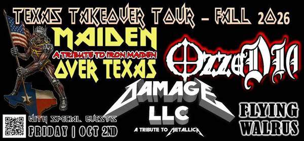 MAIDEN OVER TEXAS, OzzaDia, & DAMAGE LLC @ Flying Walrus