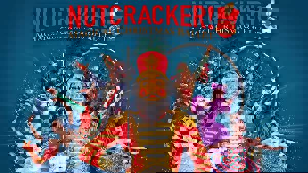 NUTCRACKER! Magical Christmas Ballet